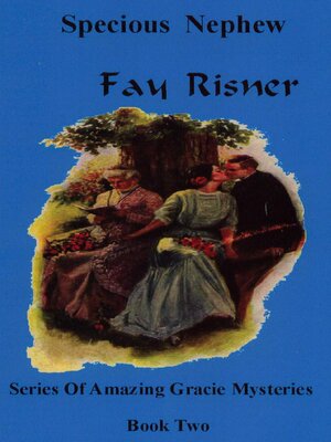 cover image of Specious Nephew-book 2- Amazing Gracie Mysteries